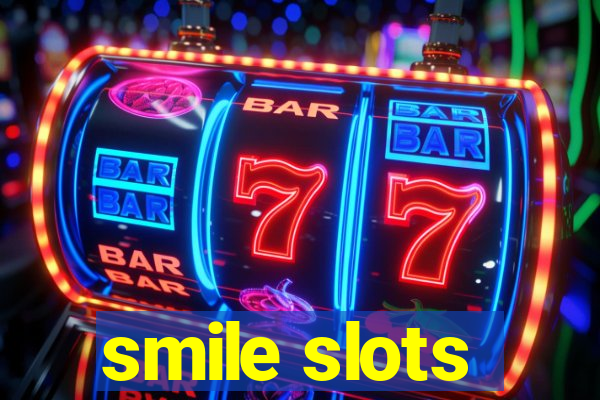 smile slots